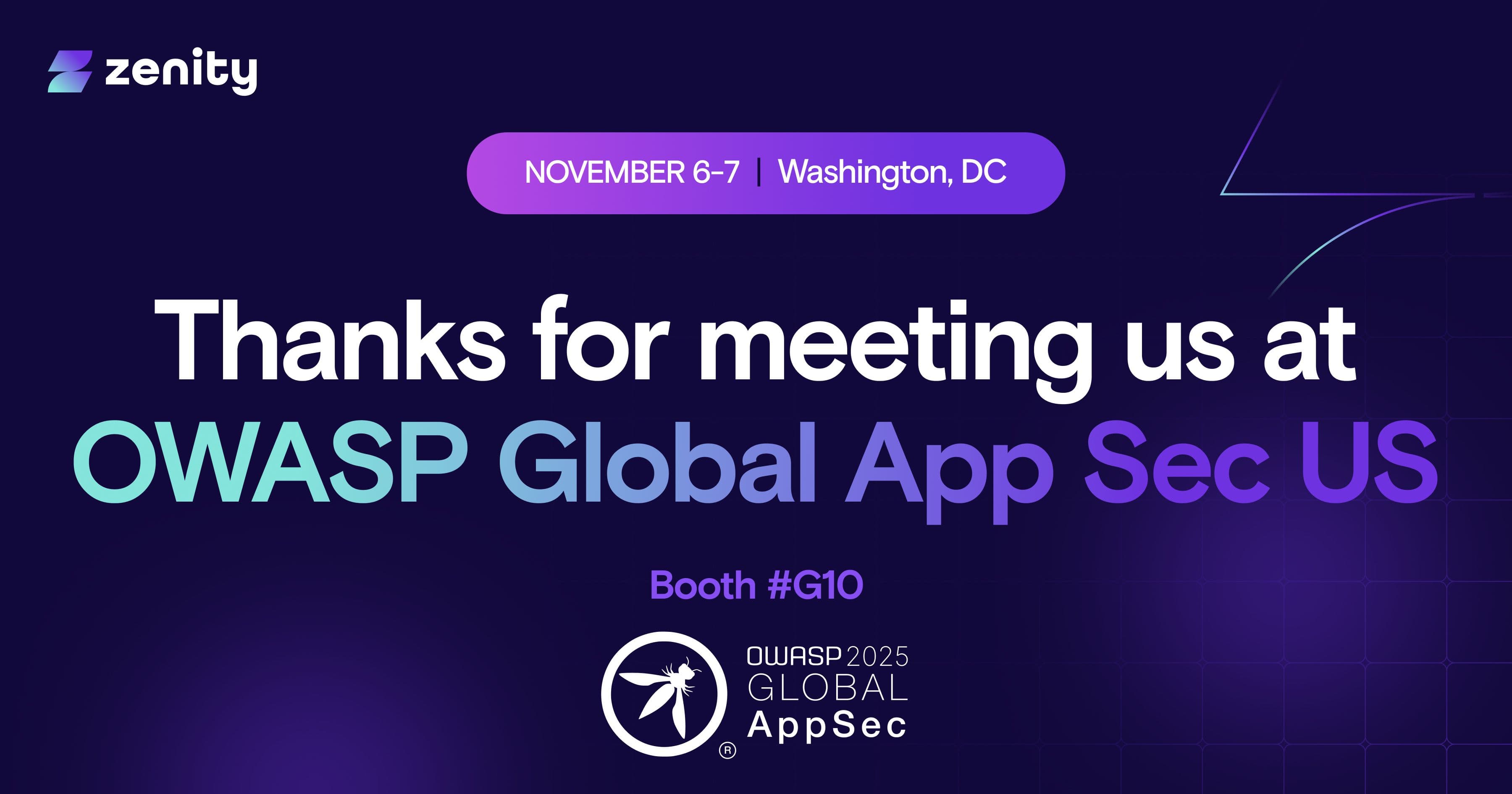 Thanks for seeing Zenity at OWASP Global AppSec US