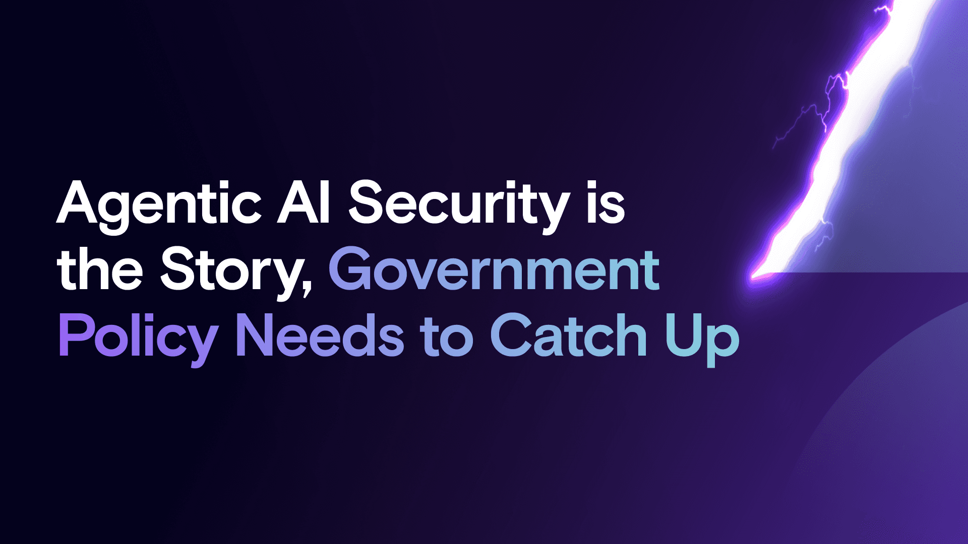 RSA and DC Dispatches: Agentic AI Security Is the Story, Government Policy Needs to Catch Up