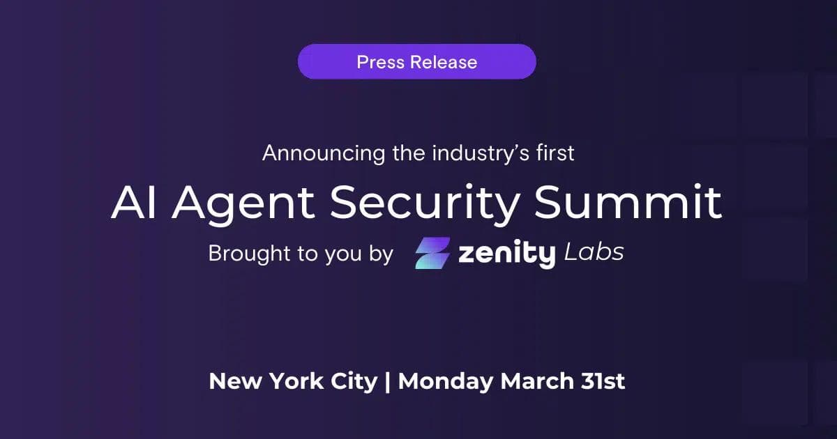 Zenity Announces First-Ever AI Agent Security Summit